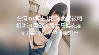 21岁S级身材长发清纯美女援交玩3P中出内射粉嫩小鲍鱼首次戴上假屌肏男的屁眼