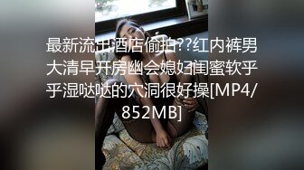 无水印[MP4/445M]10/10 健身美眉深喉吃鸡塞着肛塞被无套操逼再爆菊花内射VIP1196