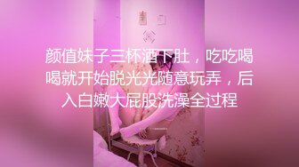 超级稀有资源重磅推荐！无敌甜美9分超美小脸女神模特-灵灵，演技特别好，美腿丝袜蜜臀，被调教欲仙欲死2