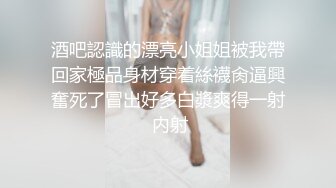 開胸美乳極品小姐姐,有點微胖,小茓很肥滿,水很多,毛毛全被打濕了