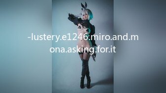 -lustery.e1246.miro.and.mona.asking.for.it