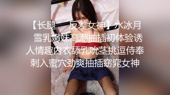 【人气女神??极品流出】最新推特露出女神『爱吃菠萝』真爱粉极限露出挑战 路口换衣 白嫩肉体 极品身材 高清1080P版