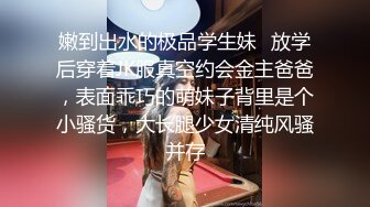 一个英语老师一个良家人妻两位反差婊日常不雅自拍视图流出 前者骚后者更骚376P+7V