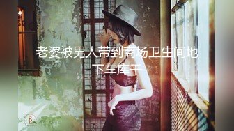 极品熟女（60分钟全集）换上情趣若隐若现浪骚荡淫勾魂摄魄男人的最爱