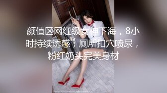 小奶狗与干姐和小妹合租日记??成功挖墙脚调教妹妹到跪地口爆