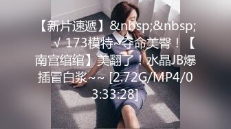 【探花】之小胖历险记第12弹 大肥猪这次约了个不错的美女，无论身材还是颜值都是极品，十分不错的美人！