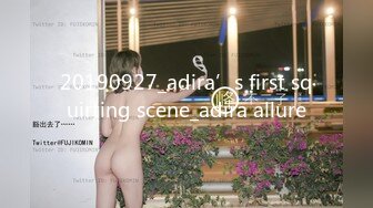 20190927_adira’s first squirting scene_adira allure