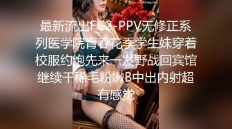 苗条丰满双母狗『兔兔』最新电报群私拍超美婚纱露脸口交啪啪 丰臀后入内射 高清720P原版 (2)