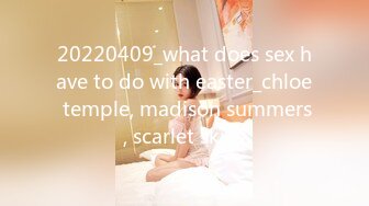 20220409_what does sex have to do with easter_chloe temple, madison summers, scarlet skies