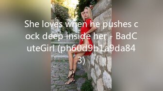 She loves when he pushes cock deep inside her - BadCuteGirl (ph60d9b1a9da843)