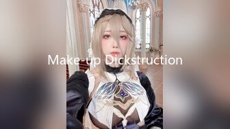 Make-up Dickstruction