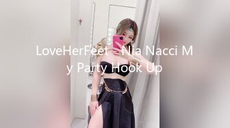 LoveHerFeet - Nia Nacci My Party Hook Up